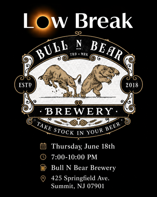 Low Break - Bull N Bear